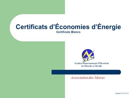 Certificats d’Économies d’Énergie Certificats Blancs