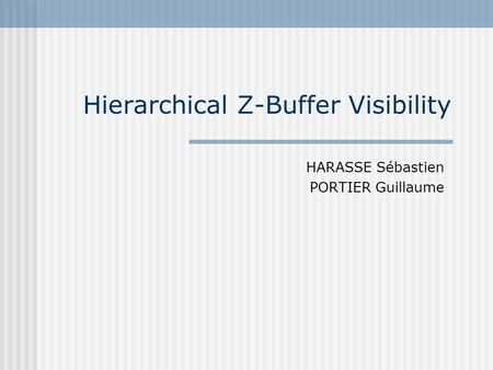 Hierarchical Z-Buffer Visibility