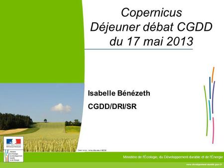 Copernicus Déjeuner débat CGDD du 17 mai 2013