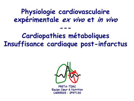 Physiologie cardiovasculaire expérimentale ex vivo et in vivo ---