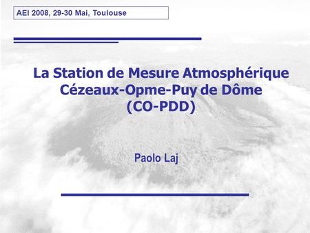 La Station de Mesure Atmosphérique Cézeaux-Opme-Puy de Dôme
