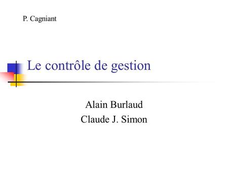 Alain Burlaud Claude J. Simon