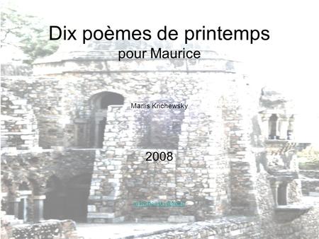 Dix poèmes de printemps pour Maurice