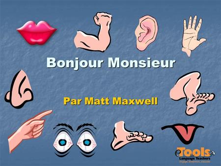 Bonjour Monsieur Par Matt Maxwell.