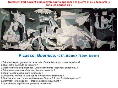 Picasso, Guernica, 1937, 352cm X 782cm, Madrid