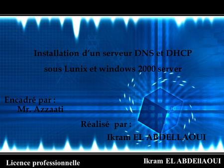 Installation d’un serveur DNS et DHCP