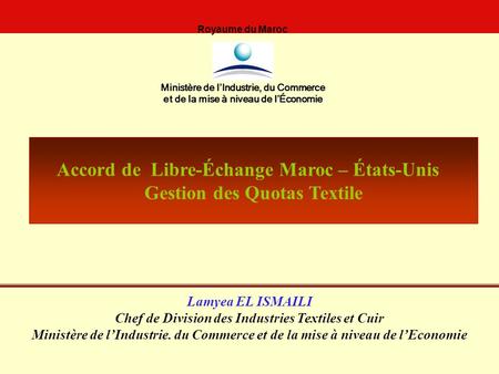 Accord de Libre-Échange Maroc – États-Unis Gestion des Quotas Textile