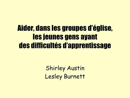 Shirley Austin Lesley Burnett