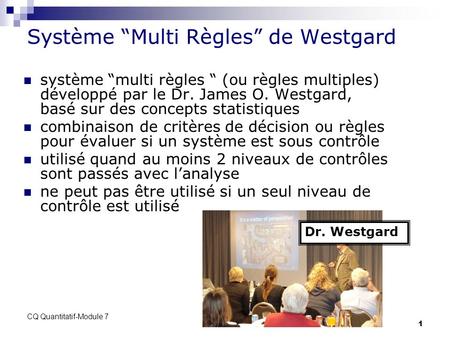 Système “Multi Règles” de Westgard