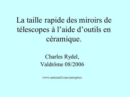 Charles Rydel, Valdrôme 08/2006