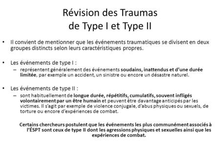 Révision des Traumas de Type I et Type II