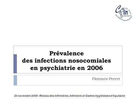 Prévalence des infections nosocomiales en psychiatrie en 2006