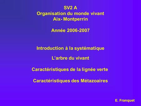 Organisation du monde vivant Aix- Montperrin Année