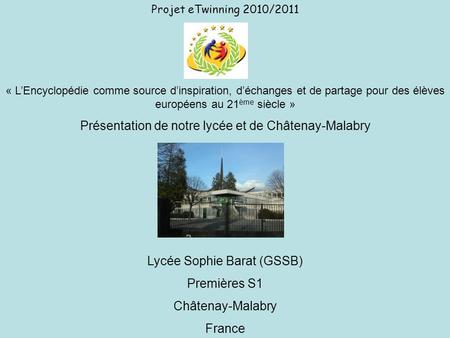 Présentation de notre lycée et de Châtenay-Malabry