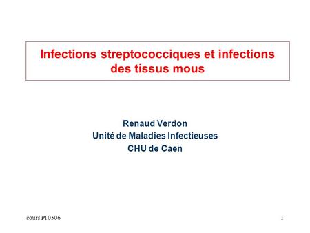 Infections streptococciques et infections des tissus mous