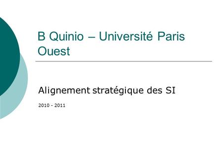B Quinio – Université Paris Ouest