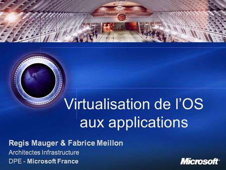 Virtualisation de l’OS aux applications