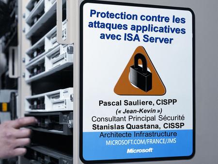 Protection contre les attaques applicatives avec ISA Server