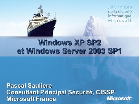 Windows XP SP2 et Windows Server 2003 SP1