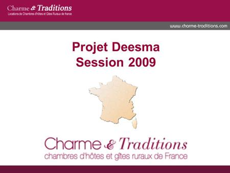 Projet Deesma Session 2009.