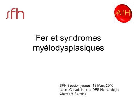 Fer et syndromes myélodysplasiques