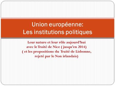 Union européenne: Les institutions politiques