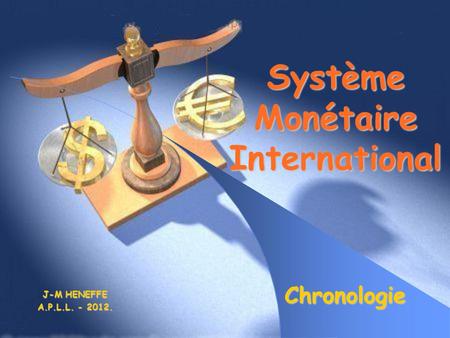 Système Monétaire International
