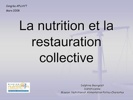 La nutrition et la restauration collective