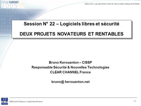 Bruno Kerouanton – CISSP Responsable Sécurité & Nouvelles Technologies