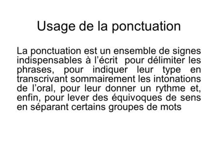 Usage de la ponctuation