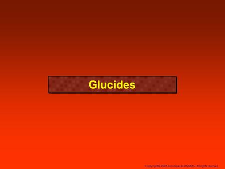 Glucides.