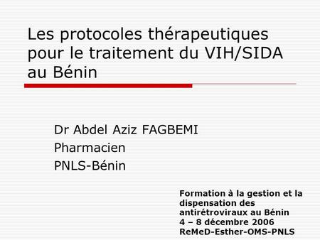 Les protocoles thérapeutiques pour le traitement du VIH/SIDA au Bénin