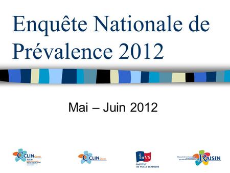 Enquête Nationale de Prévalence 2012