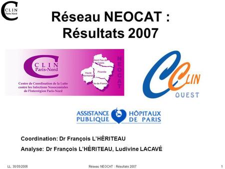 Réseau NEOCAT : Résultats 2007