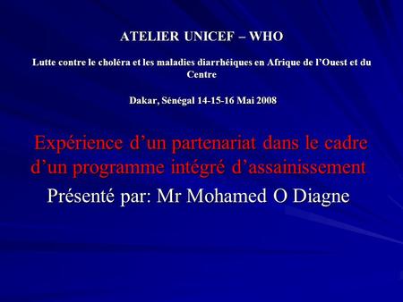 Présenté par: Mr Mohamed O Diagne