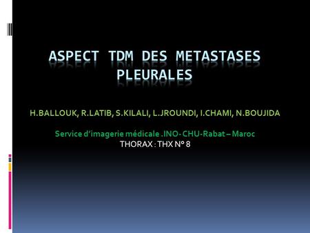 ASPECT TDM DES METASTASES PLEURALES
