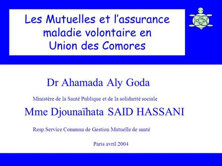 Les Mutuelles et l’assurance maladie volontaire en Union des Comores