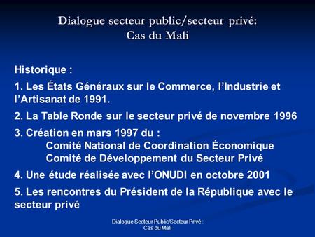 Dialogue secteur public/secteur privé: Cas du Mali