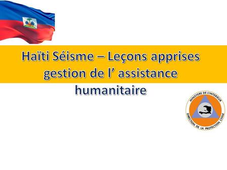 Haïti Séisme – Leçons apprises gestion de l’ assistance humanitaire