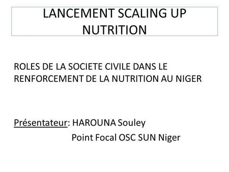 LANCEMENT SCALING UP NUTRITION