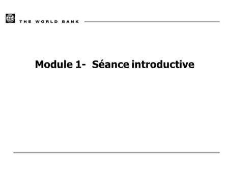 Module 1- Séance introductive. 2 Contenu du module Ouverture / introduction L'évaluation et WBI Présentations/attentes Questionnaire/test individuel Objectifs.