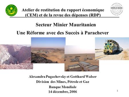 Secteur Minier Mauritanien Une Réforme avec des Succès à Parachever