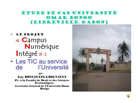 Étude de cas Université Omar Bongo (Libreville. Gabon)
