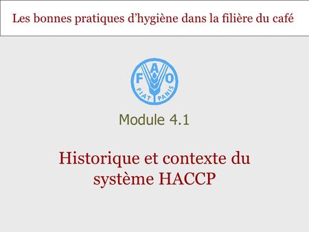 Historique et contexte du système HACCP