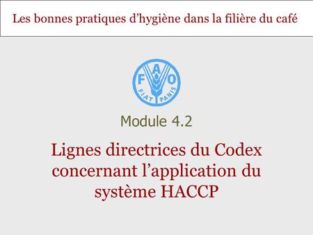 Lignes directrices du Codex concernant l’application du système HACCP