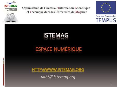 Istemag Espace numérique http://www.istemag.org uabt@istemag.org.