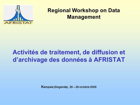 Regional Workshop on Data Management