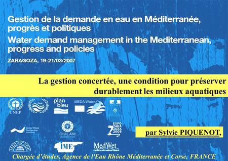 Chargée d’études, Agence de l'Eau Rhône Méditerranée et Corse, FRANCE