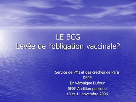 LE BCG Levée de l’obligation vaccinale?