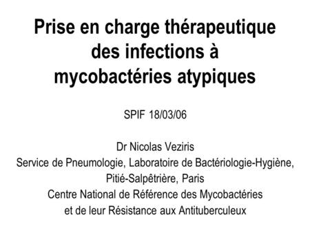 Prise en charge thérapeutique des infections à mycobactéries atypiques